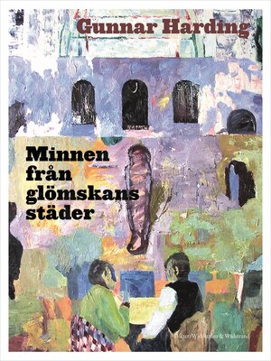 cover image of Minnen från glömskans städer